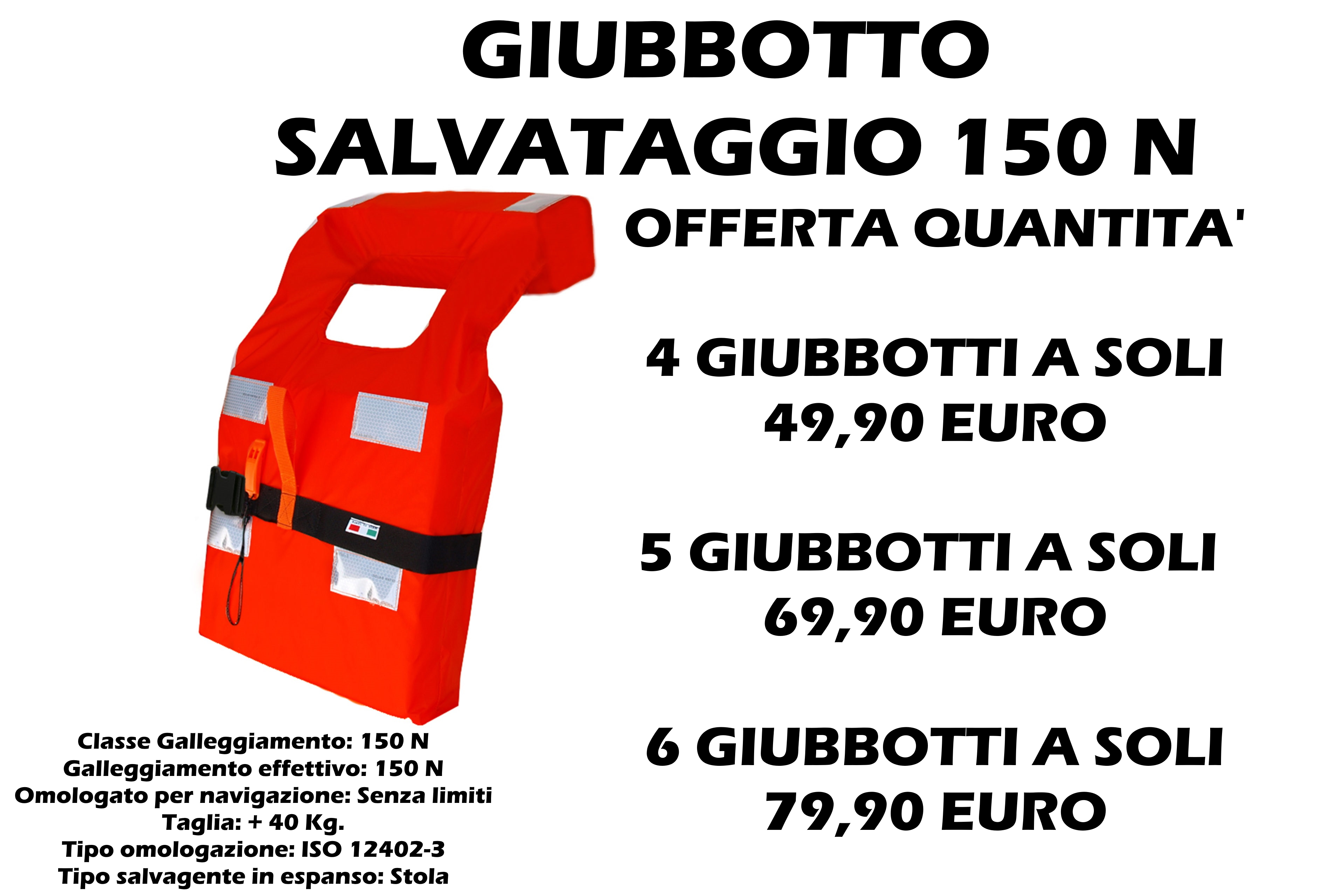 Giubbotti Salvataggio 150N - Offerta Quantità - 4 Pezzi